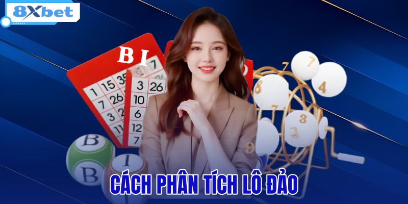 Cách Phân Tích Lô Đảo