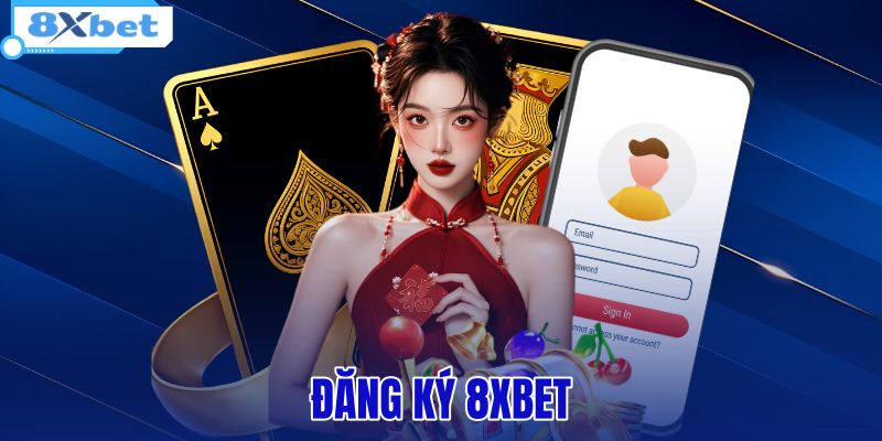 Đăng Ký 8XBET