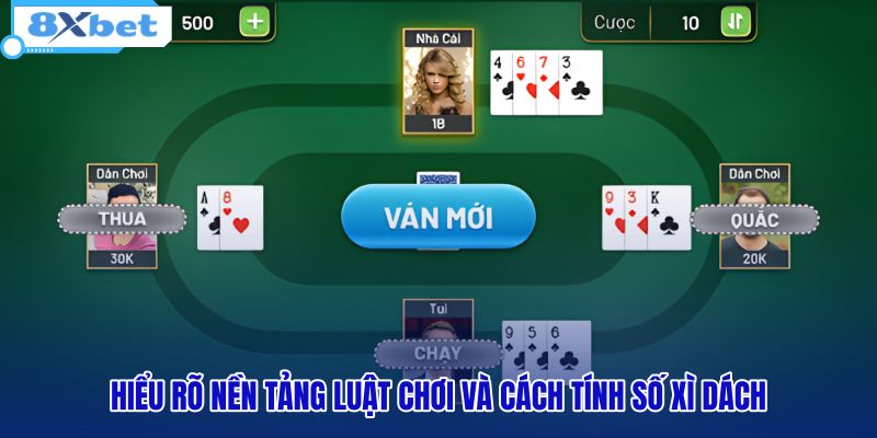hieu-ro-nen-tang-luat-choi-va-cach-tinh-so-xi-dach