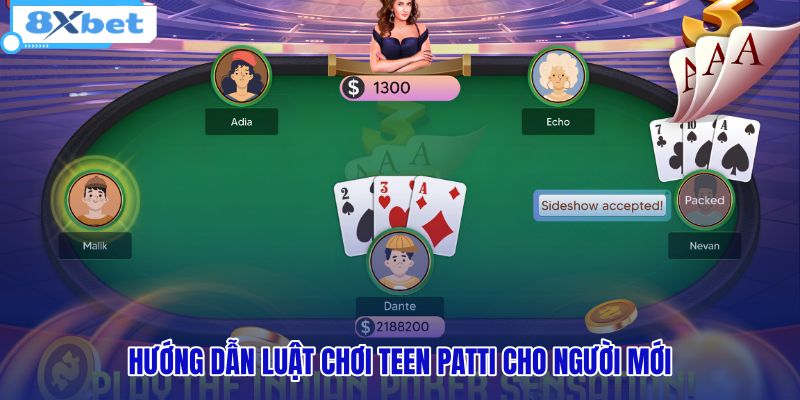 huong-dan-luat-choi-teen-patti-cho-nguoi-moi