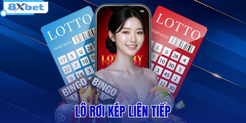 Lô Rơi Kép Liên Tiếp