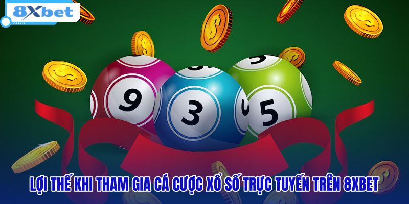 Không gian giải trí và cá cược xổ số trực tuyến đỉnh cao