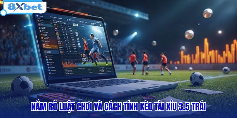 nam-ro-luat-choi-va-cach-tinh-keo-tai-xiu-35-trai