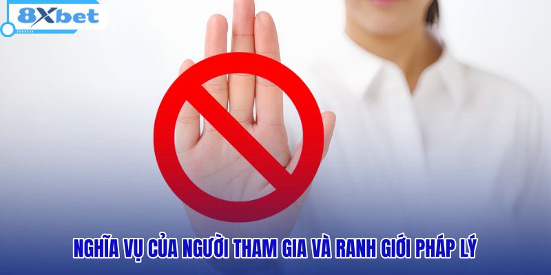 nghia-vu-cua-nguoi-tham-gia-va-ranh-gioi-phap-ly
