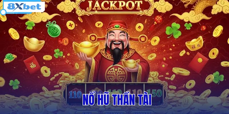 Nổ Hũ Thần Tài