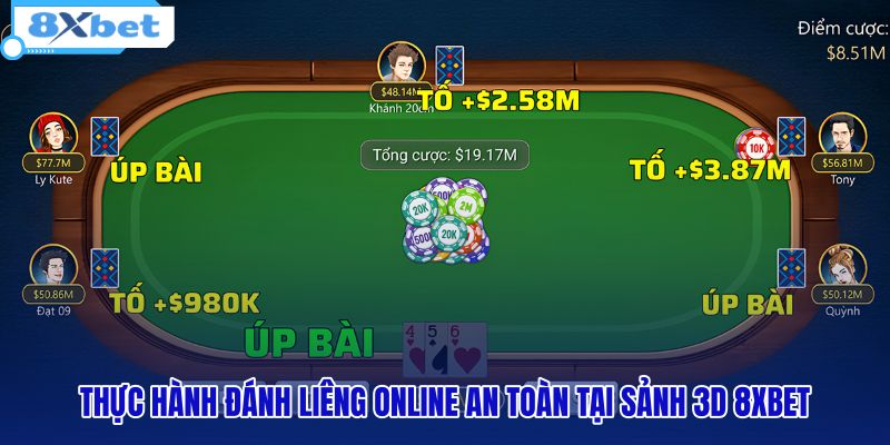 thuc-hanh-danh-lieng-online-an-toan-tai-sanh-3d-8xbet