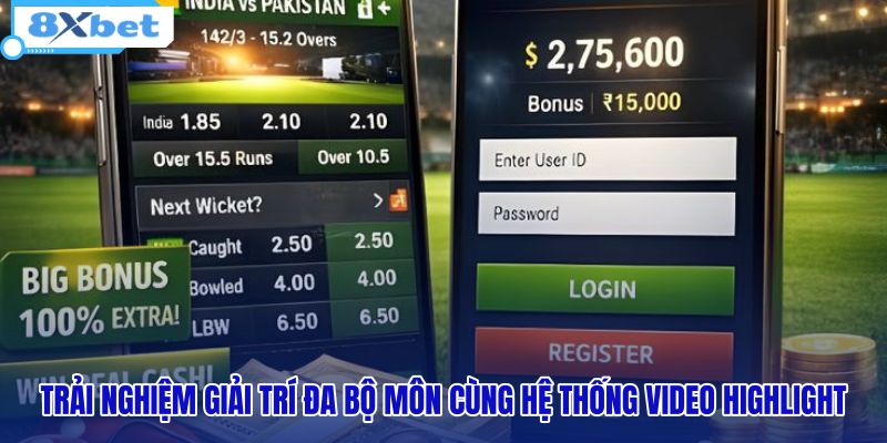 Không gian Thể thao đa dạng cùng video highlight sắc nét