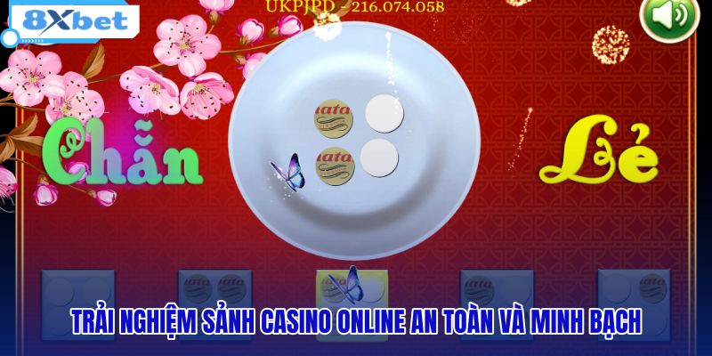 trai-nghiem-sanh-casino-online-an-toan-va-minh-bach